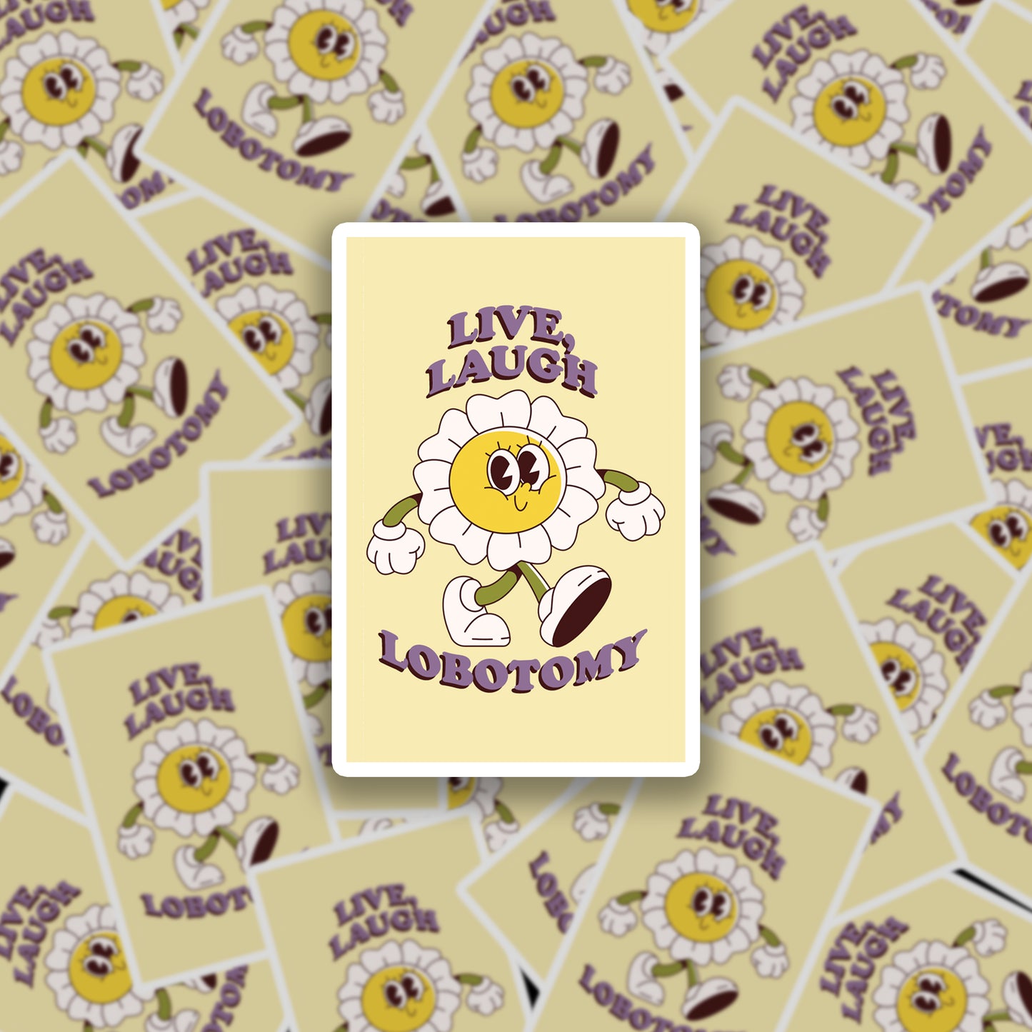 Live, Laugh, Lobotomy Sticker