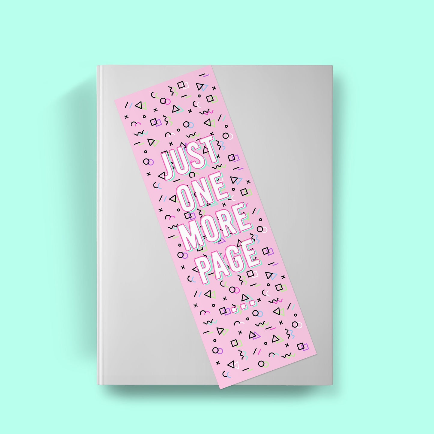 Just One More Page Bookmark