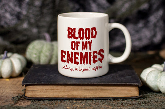 Blood of My Enemies Ceramic Mug