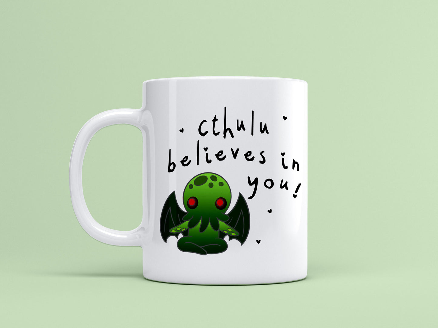Cthulu Believes in You Ceramic Mug