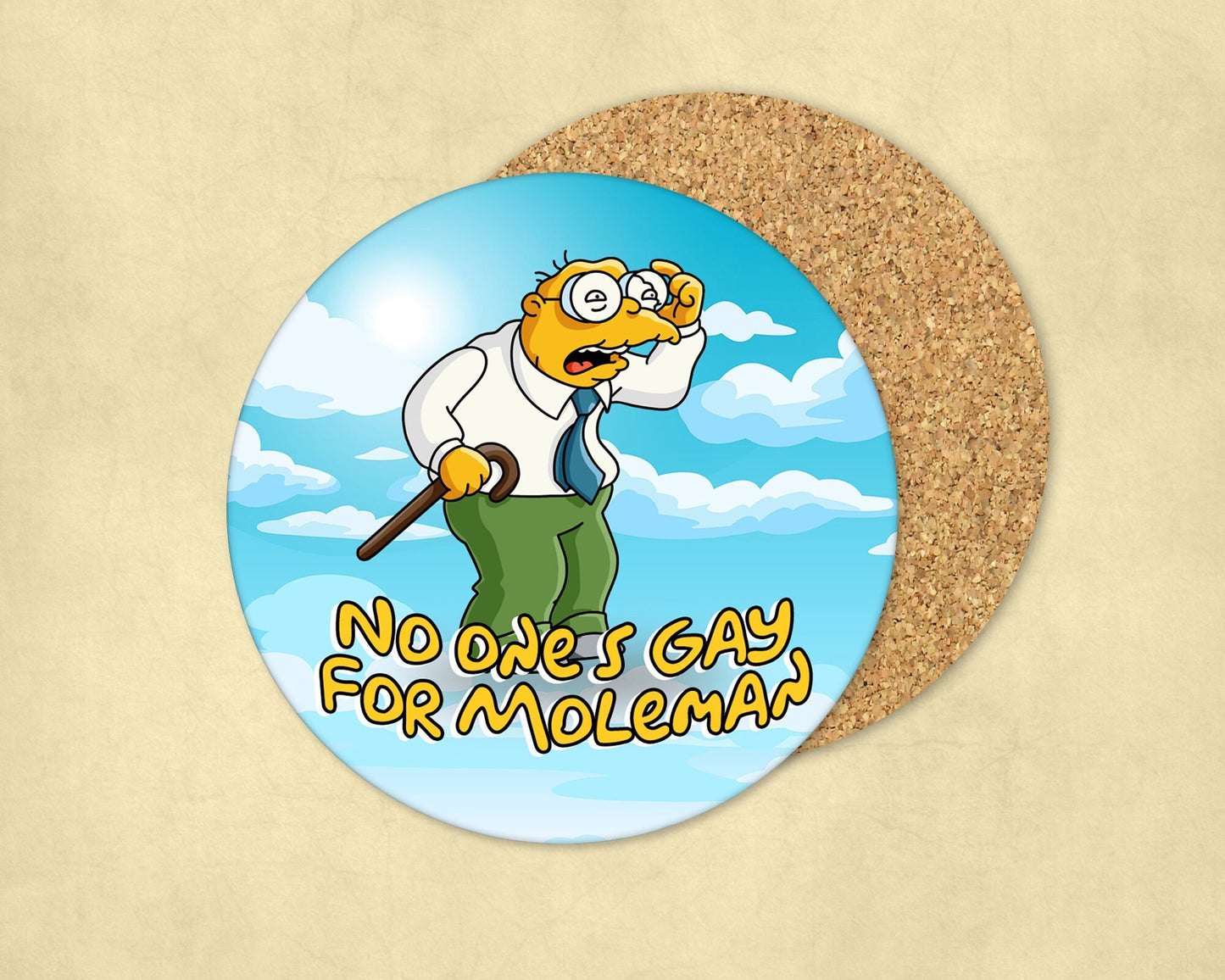 No One's Gay for Moleman Mdf Coaster