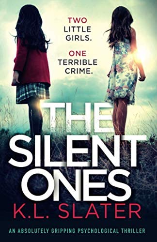 The Silent Ones by K. L. Slater