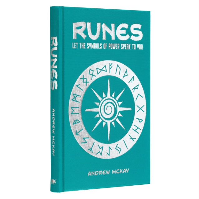 Runes : Let the Symbols of Power Speak to You