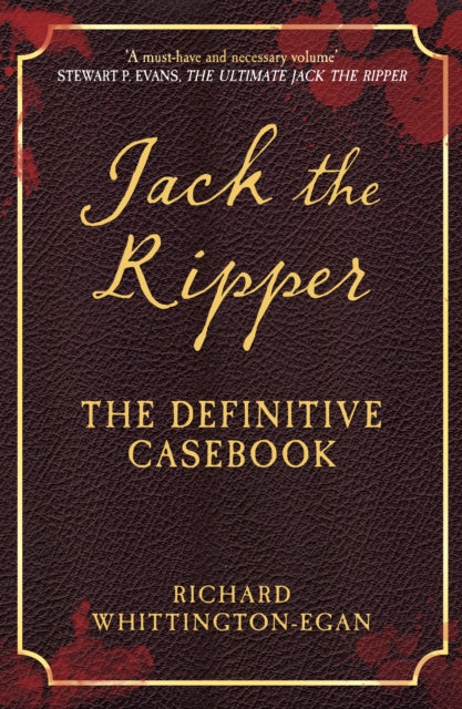 Jack the Ripper : The Definitive Casebook