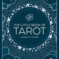 The Little Book of Tarot by Xanna Eve Chown