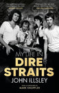 My Life in Dire Straits by John Illsley