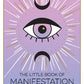 The Little Book of Manifestation by Astrid Carvel