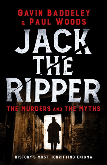 Jack the Ripper : The Murders and the Myths