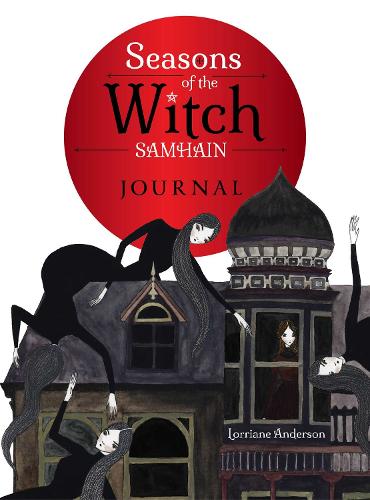 Seasons of the Witch Samhain Journal by Lorraine Anderson