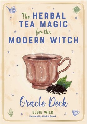 Herbal Tea Magic For The Modern Witch Oracle Deck