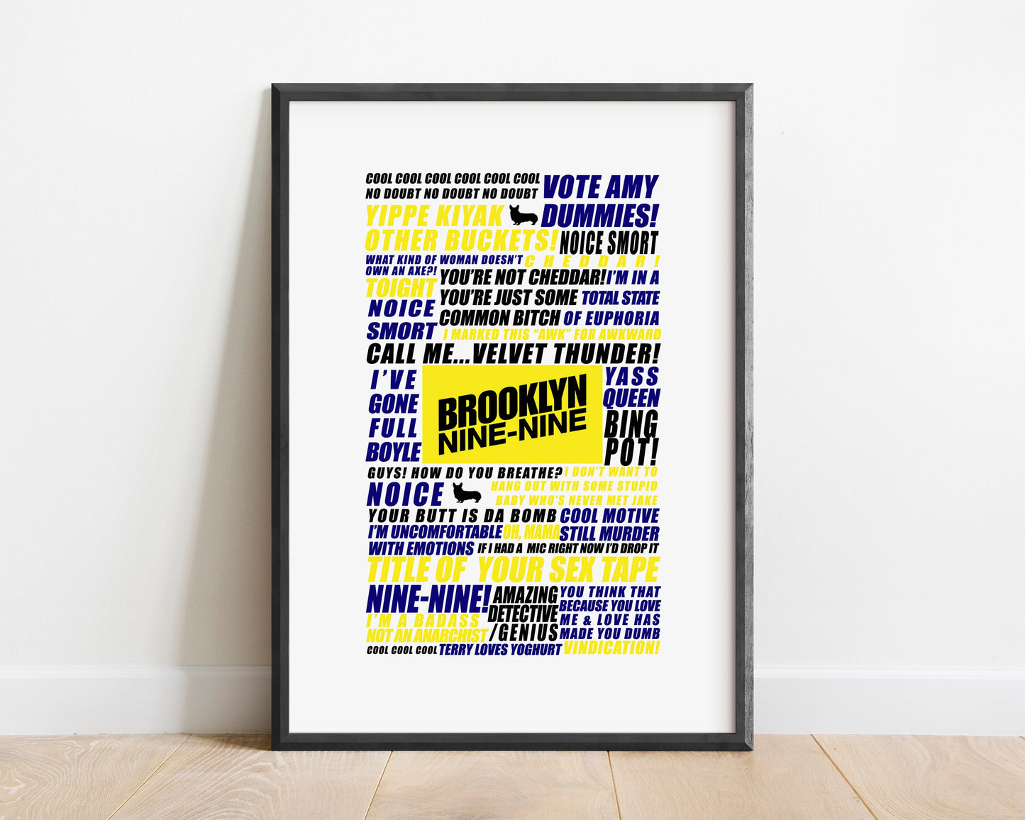 American Cop B99 Quote Art Print