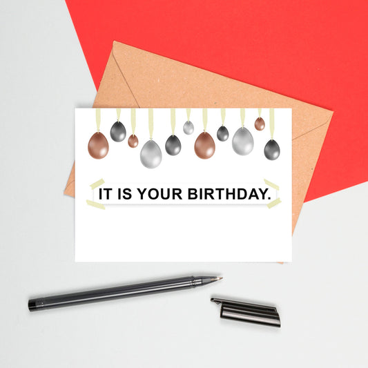 It Is Your Birthday The Office Greeting Card with Envelope