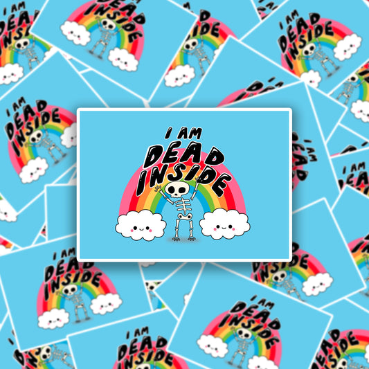 I Am Dead Inside Sticker