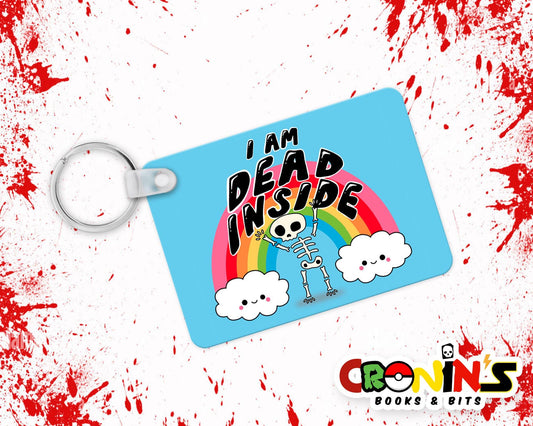 MDF Double Sided Keyring - I am Dead Inside