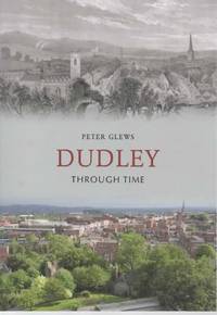 Dudley Through Time