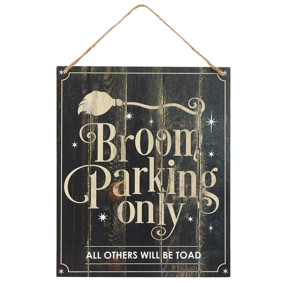 Broom Parking Only Hanging Plaque
