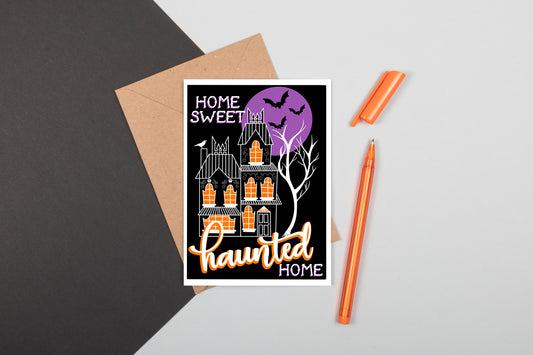 Home Sweet Haunted Home Greeting Card