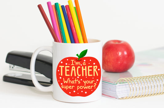 I'm a Teacher 11oz Ceramic Mug