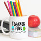 Teacher Fuel 11oz Ceramic Mug