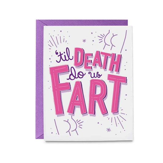 Till Death Do Us Fart Card