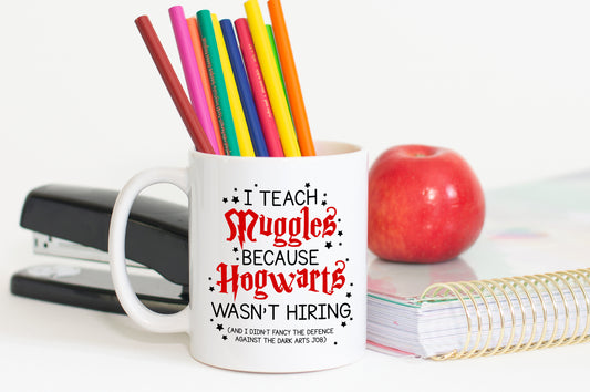 I Teach Muggles 11oz Ceramic Mug